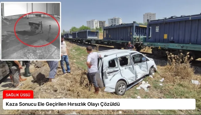 Kaza Sonucu Ele Geçirilen Hırsızlık Olayı Çözüldü