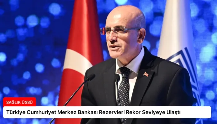 Türkiye Cumhuriyet Merkez Bankası Rezervleri Rekor Seviyeye Ulaştı
