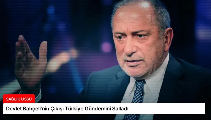 Devlet Bahçeli’nin Çıkışı Türkiye Gündemini Salladı