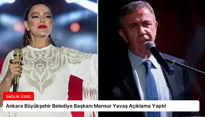 Ankara Büyükşehir Belediye Başkanı Mansur Yavaş Açıklama Yaptı!