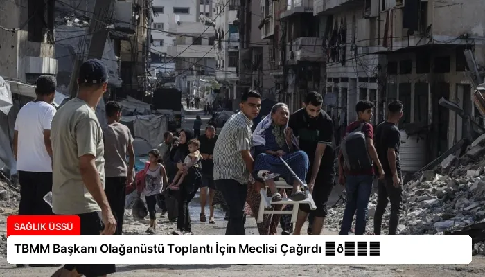 TBMM Başkanı Olağanüstü Toplantı İçin Meclisi Çağırdı ⏬👇