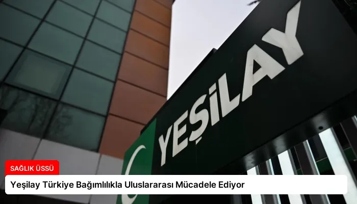 Yeşilay Türkiye Bağımlılıkla Uluslararası Mücadele Ediyor