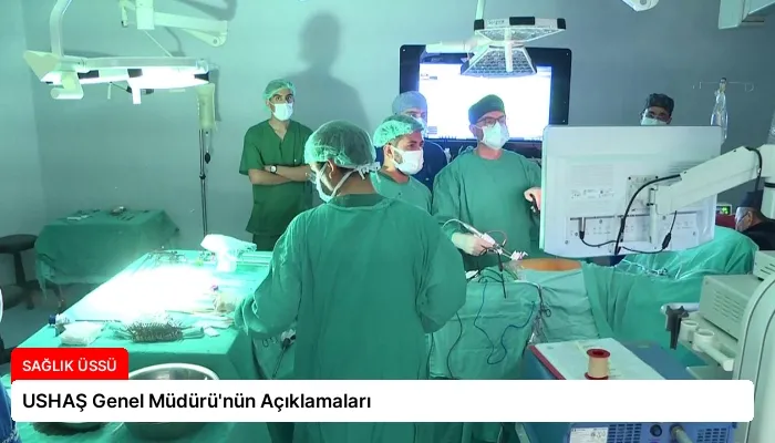 USHAŞ Genel Müdürü’nün Açıklamaları