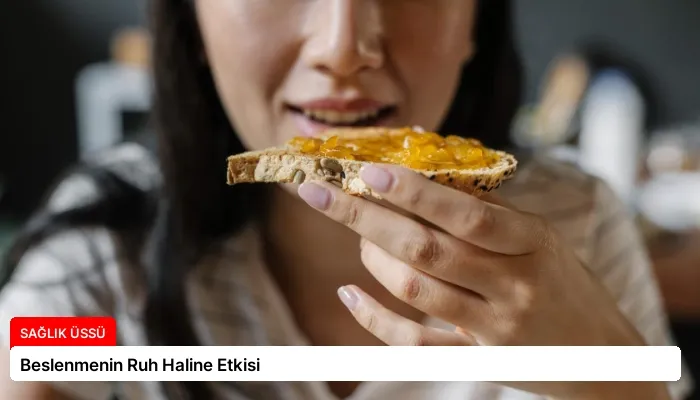Beslenmenin Ruh Haline Etkisi