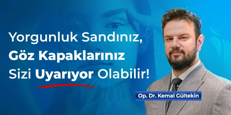 Göz Kapaklarınız Görüş Alanınızı Sessizce Daraltıyor Olabilir