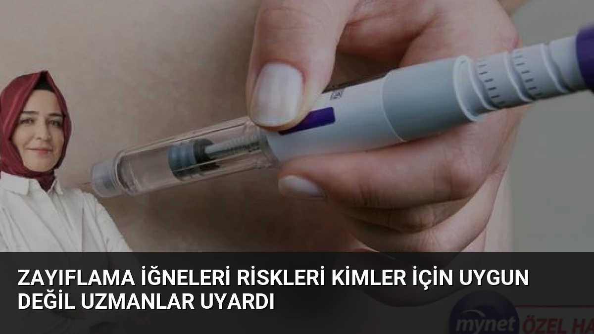 Zayıflama İğneleri Riskleri Kimler İçin Uygun Değil Uzmanlar Uyardı