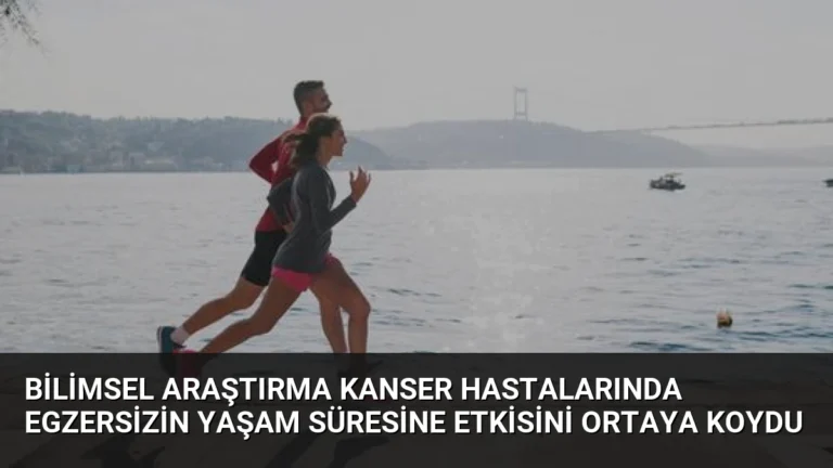 Bilimsel Araştırma Kanser Hastalarında Egzersizin Yaşam Süresine Etkisini Ortaya Koydu