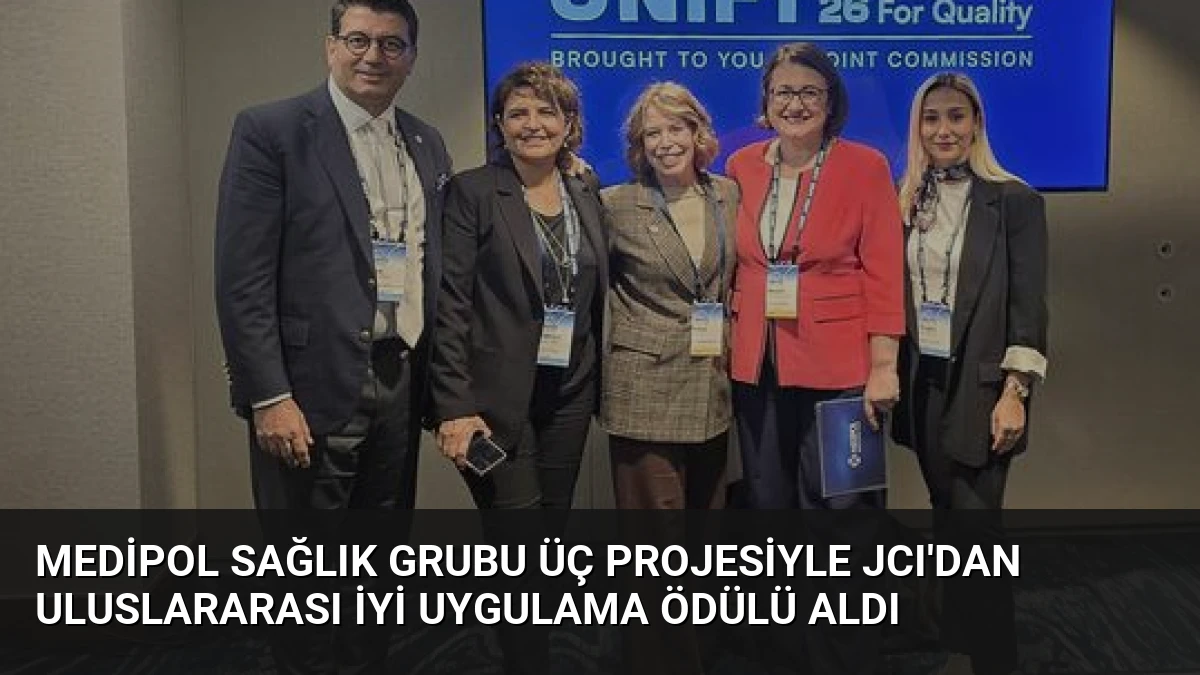 Medipol Sağlık Grubu Üç Projesiyle JCI’dan Uluslararası İyi Uygulama Ödülü Aldı